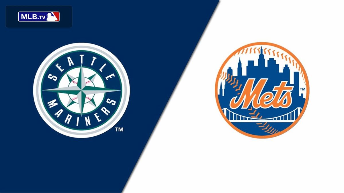 New York Mets at Seattle Mariners