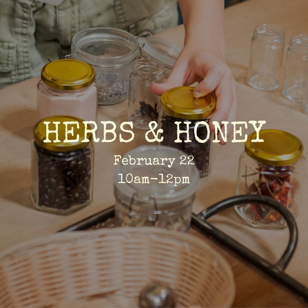 Herbs and Honey Call