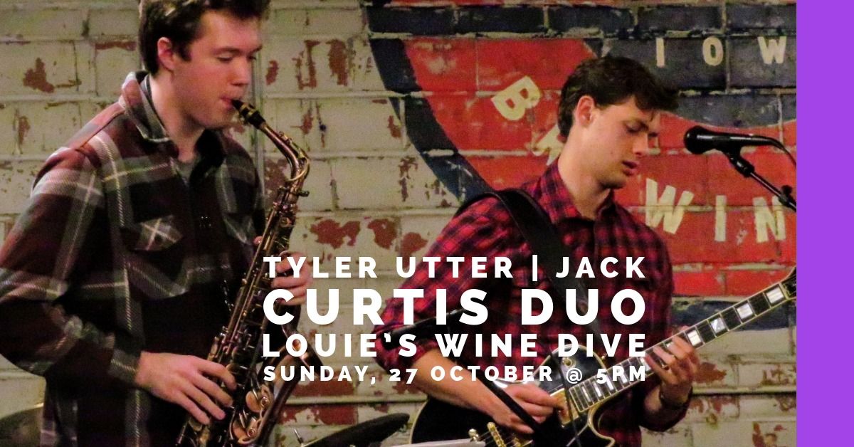 Tyler Utter \/ Jack Curtis Duo