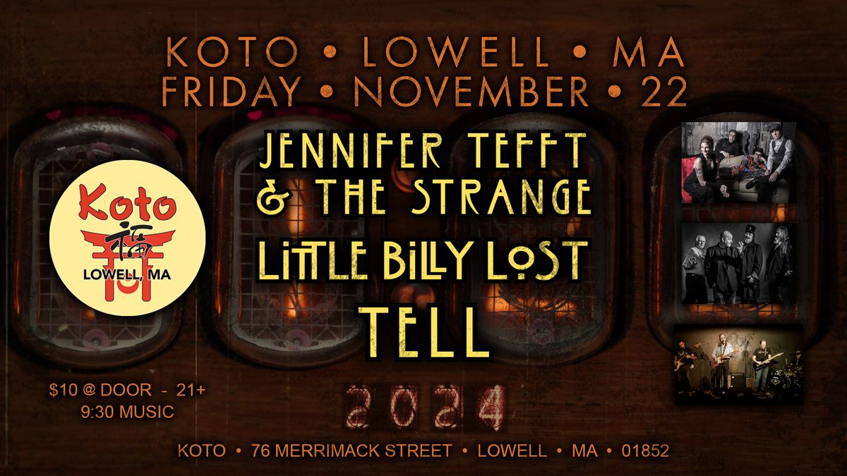 Jennifer Tefft & The Strange, Little Billy Lost, and TELL @ KOTO