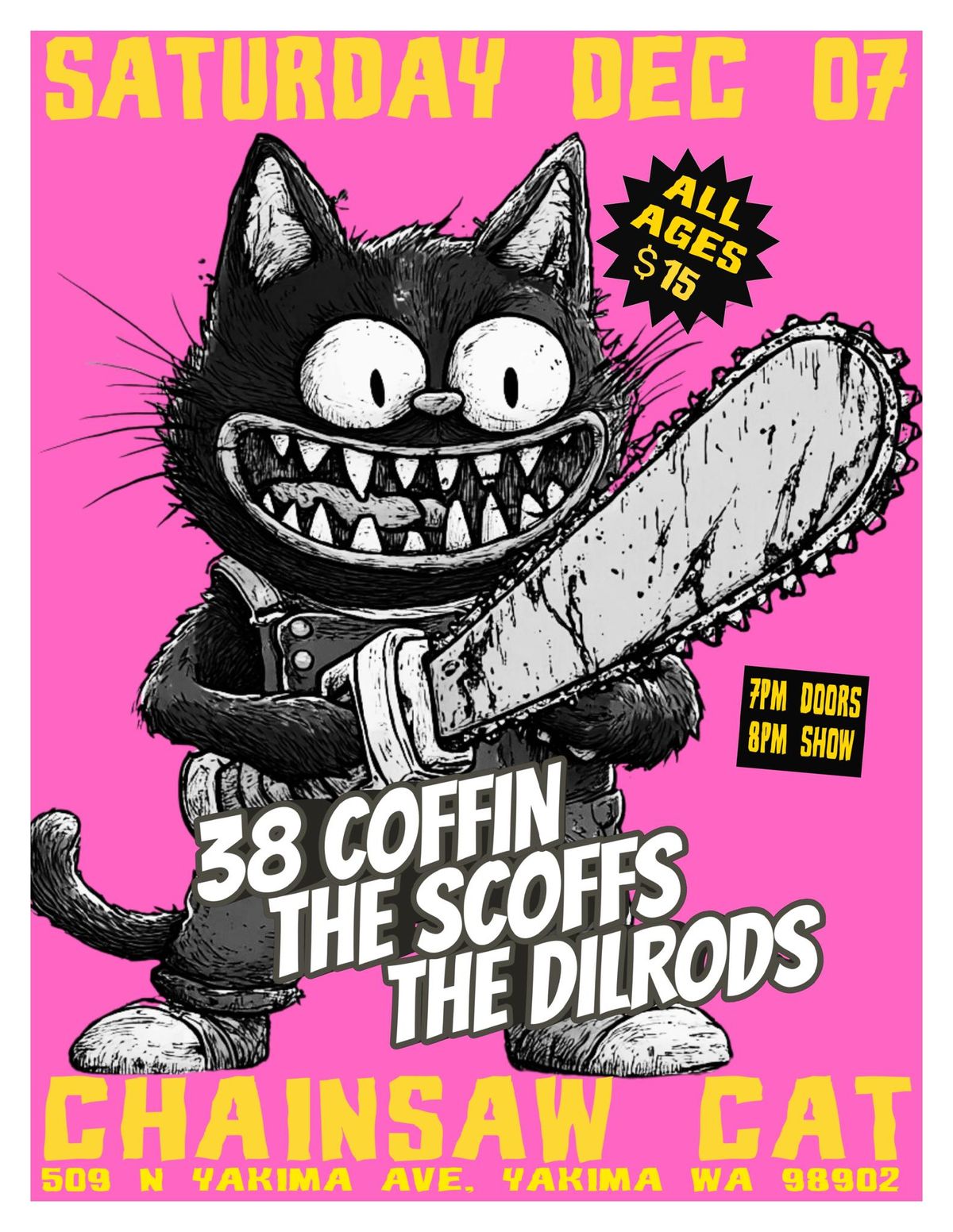 The Chainsaw Cat Presents: 38 Coffin, The Scoffs, And The Dilrods