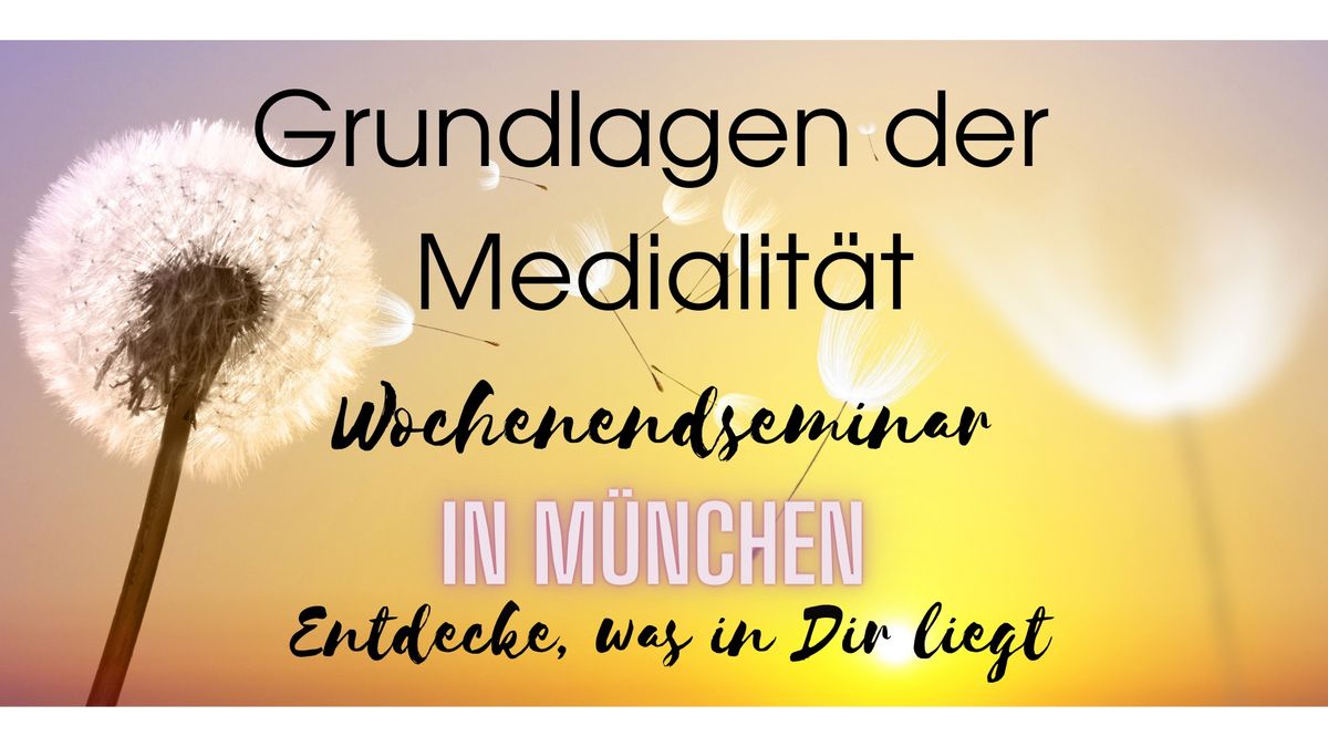 Grundlagen der Medialit\u00e4t - Seminar in M\u00fcnchen 