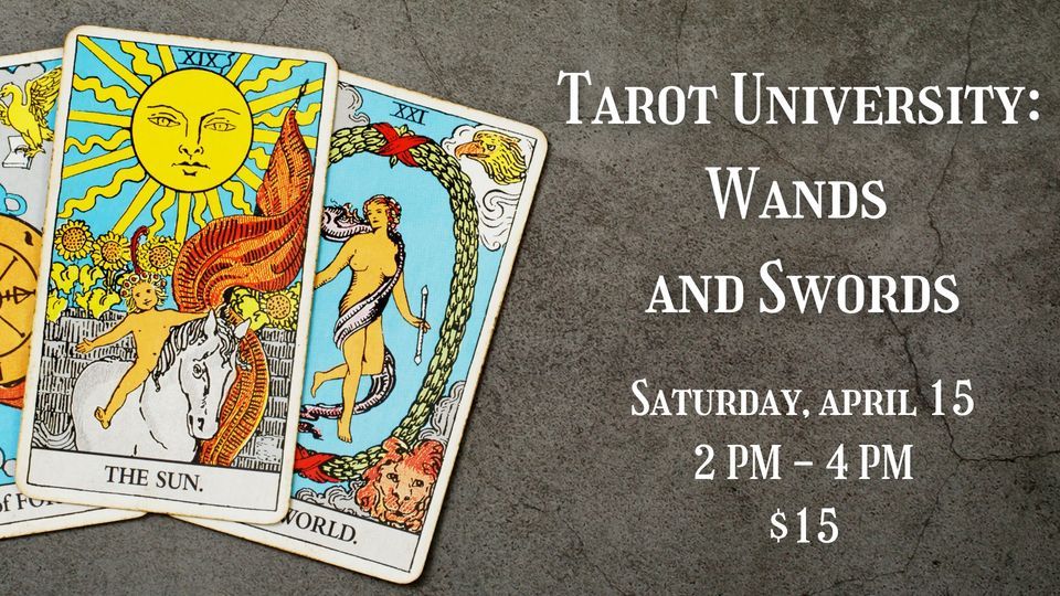 Tarot University: Wands and Swords