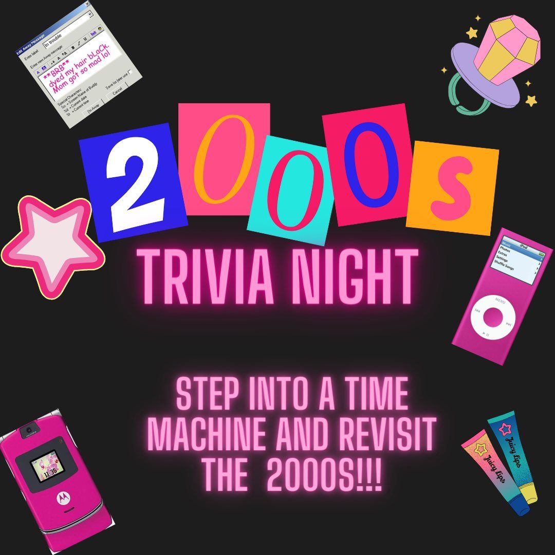 2000s Trivia Night!