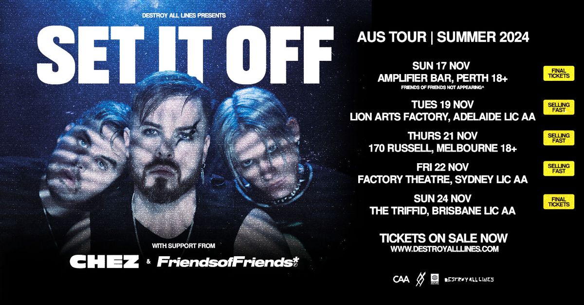 FINAL TICKETS | Set it Off \u2018Aus Tour' 2024  | Brisbane Lic AA