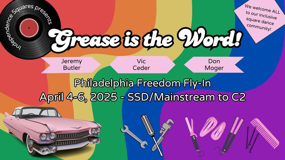 Philadelphia Freedom Fly-In 2025 \u2013 Grease is the Word