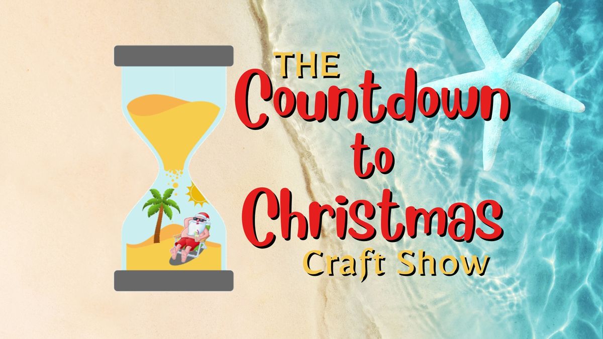 Countdown to Christmas Craft Show