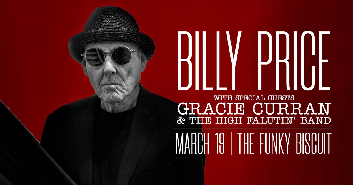 Billy Price With Special Guests Gracie Curran & The High Falutin' Band