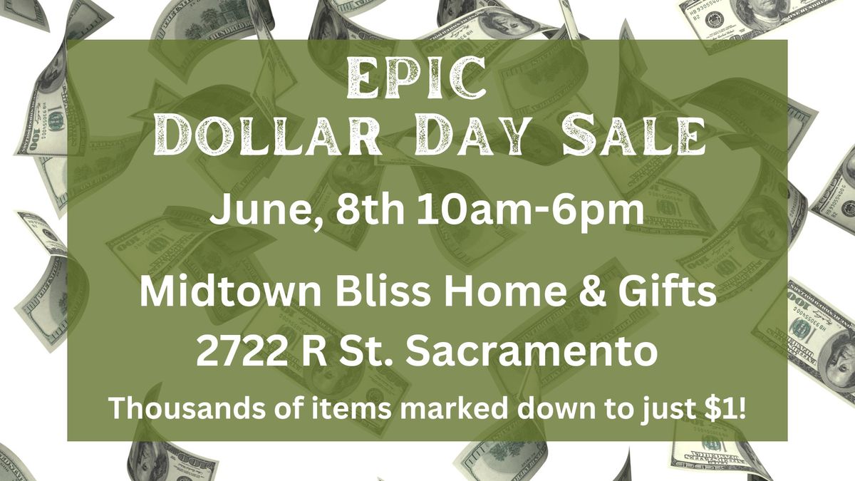 Epic Dollar Day Sale at Midtown Bliss