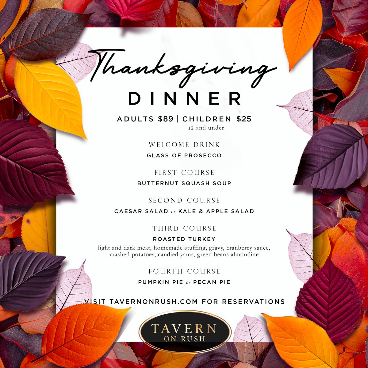 Thanksgiving at Tavern on Rush