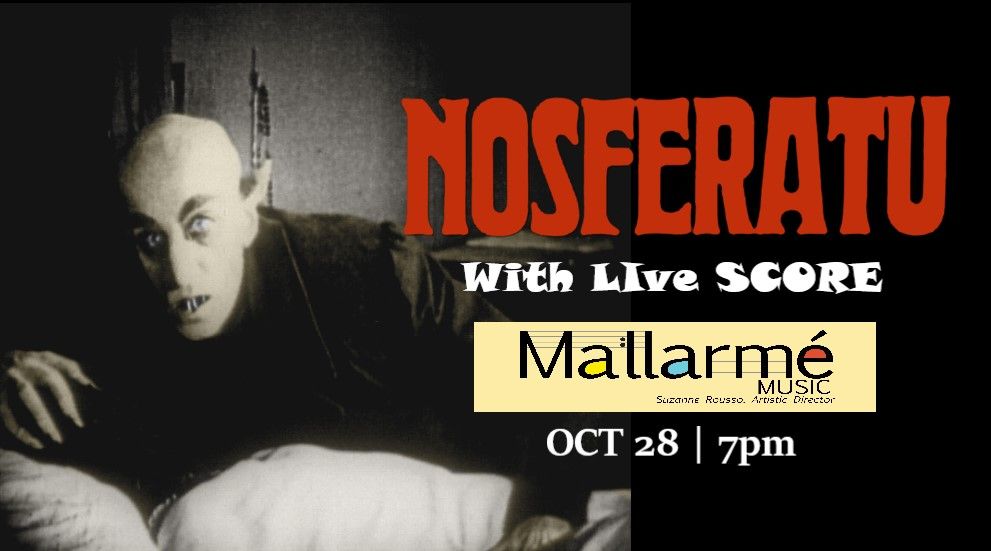 F.W. Murnau\u2019s NOSFERATU with LIVE SCORE 