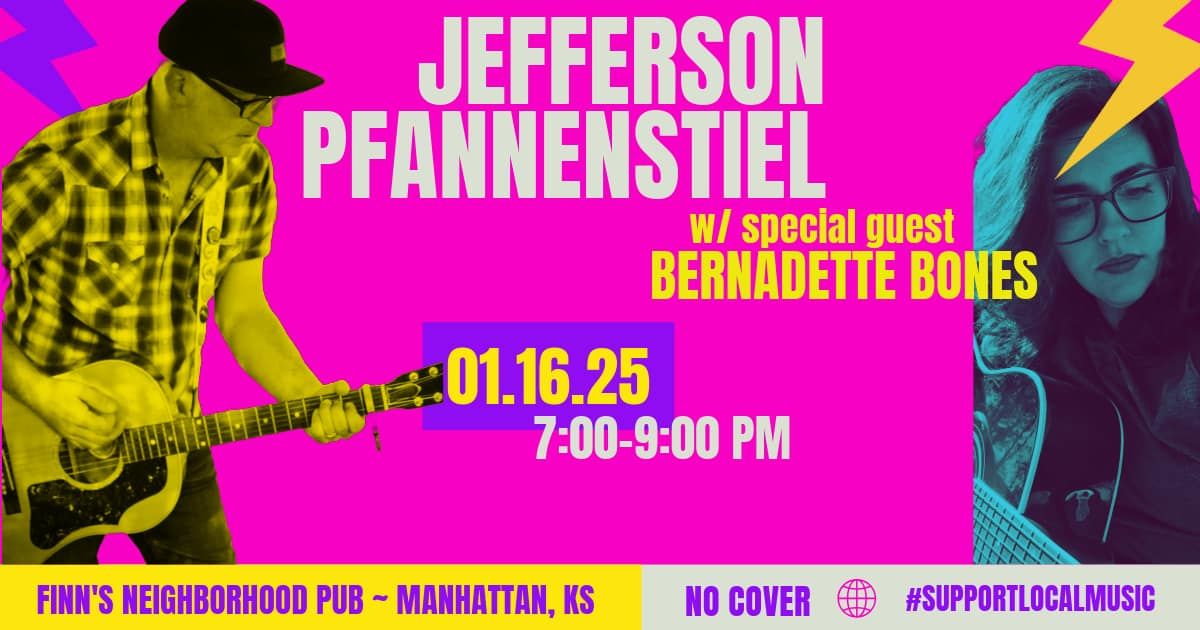 Jefferson Pfannenstiel & Bernadette Bones Live at Finn's