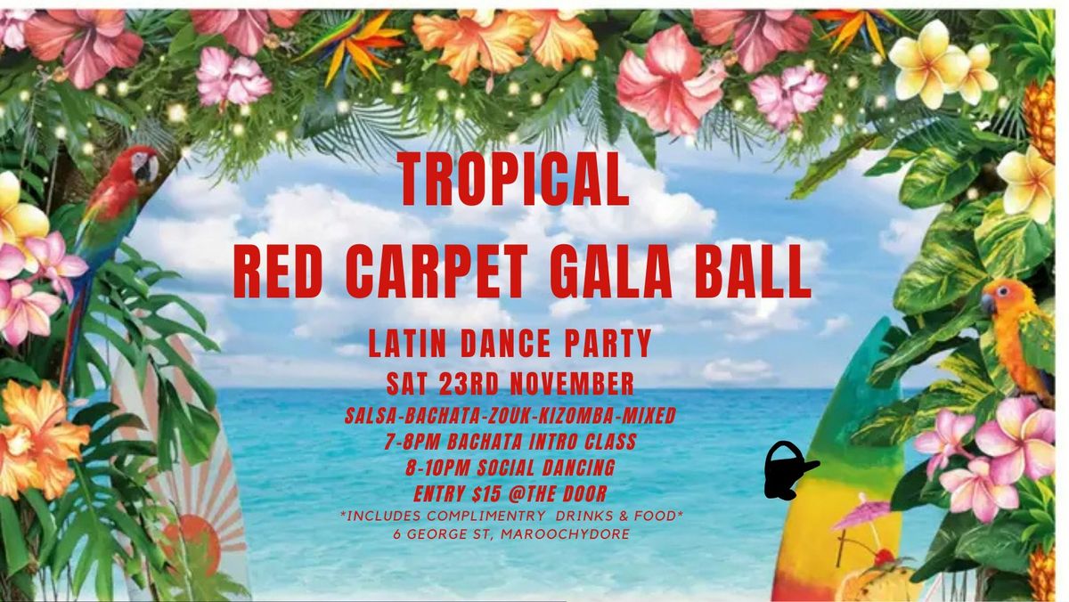 RED CARPET GALA BALL TROPICAL THEME