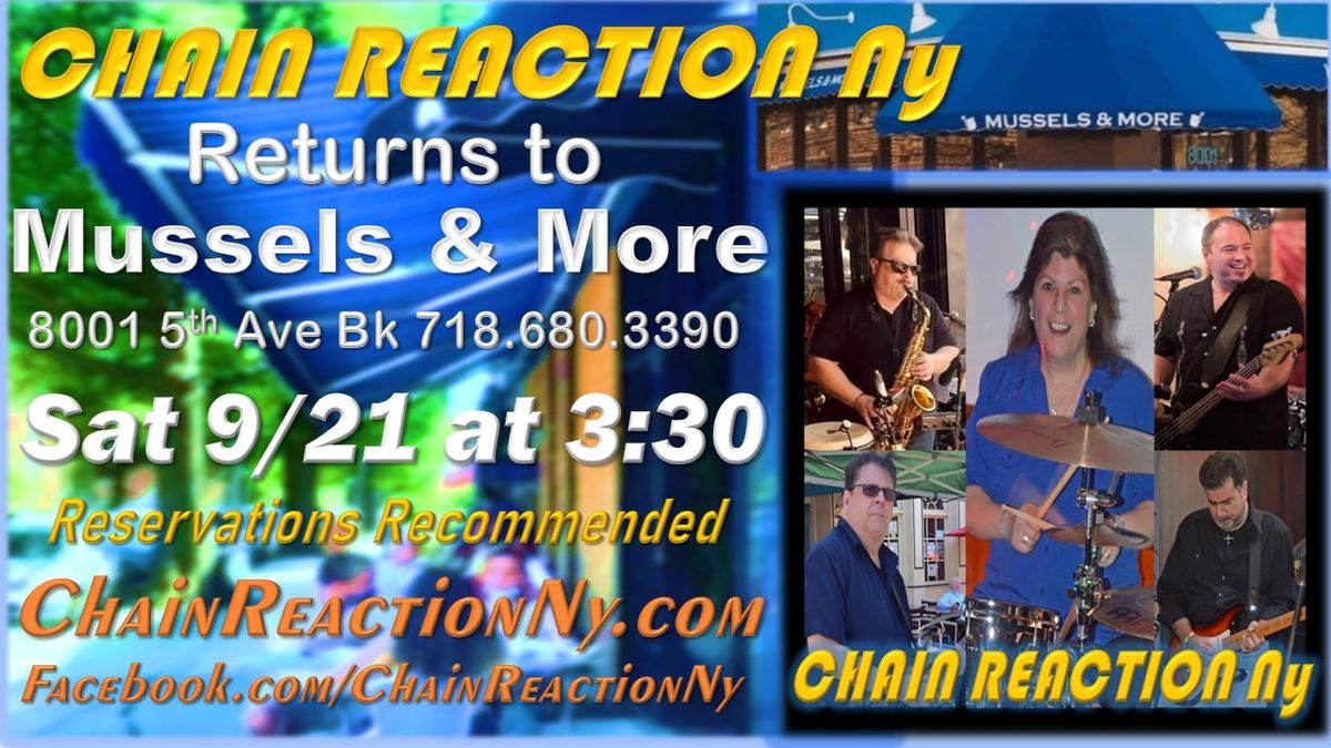 CHAIN REACTION Ny Returns to MUSSELS & MORE in Bay Ridge this Saturday!!!