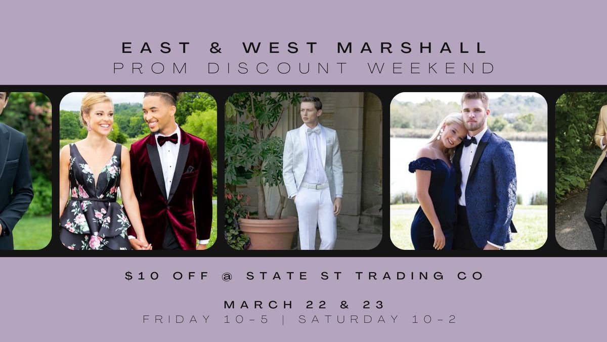 East & West Marshall Prom Discount Weekend