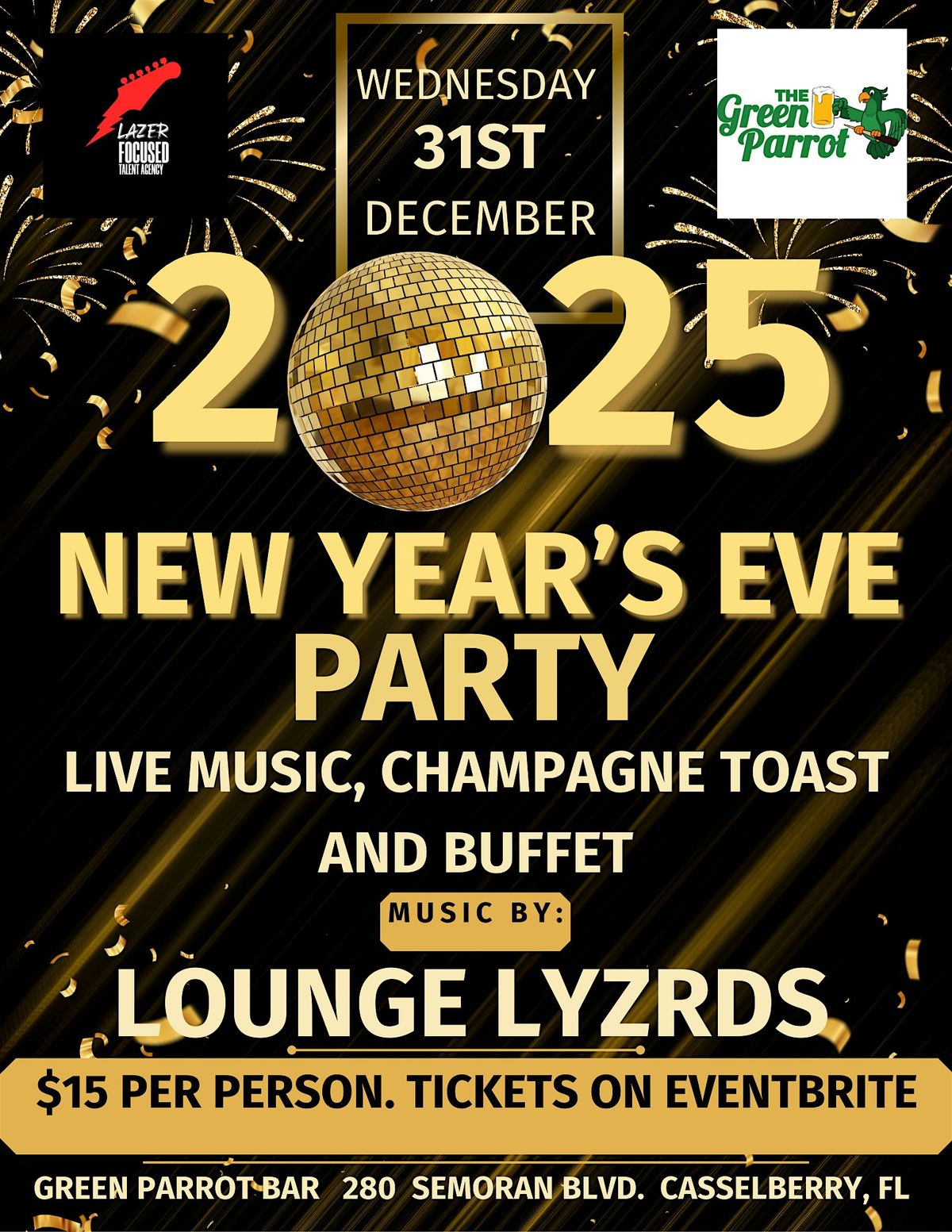 NEW YEARS EVE PARTY  2025 LIVE MUSIC by LOUNGE LYZRDS, Champagne  & Buffet
