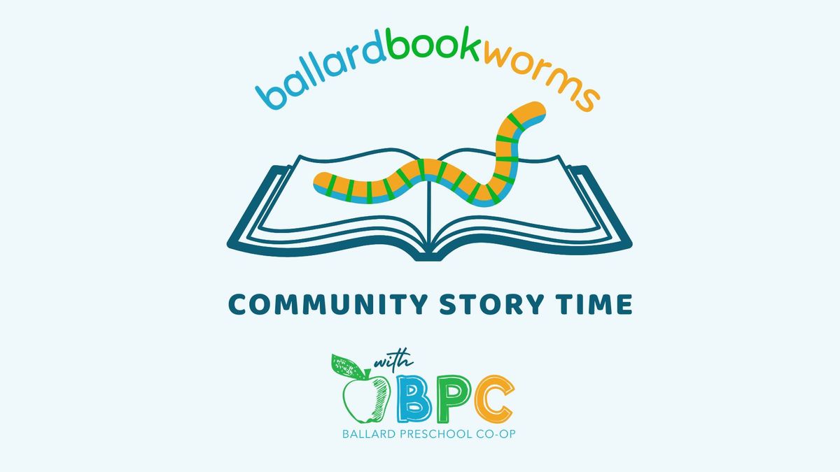 Ballard Bookworms: Community Story Time