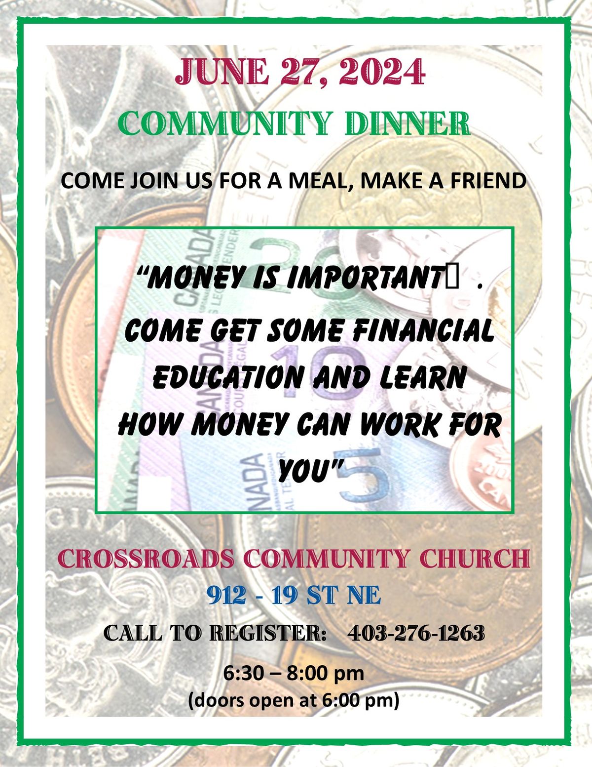 You're invited to a Community Dinner. 