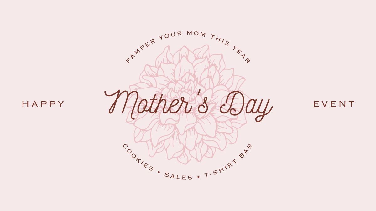 Mother's Day Event