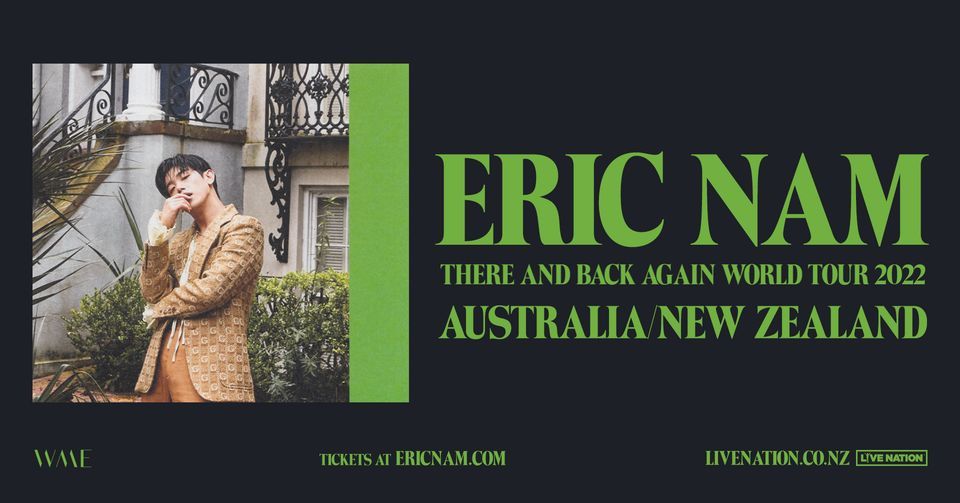 Eric Nam | Auckland 2022 - Rescheduling