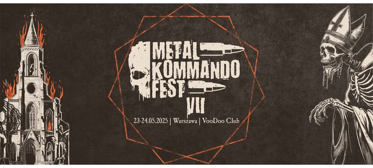 Metal Kommando Fest VII