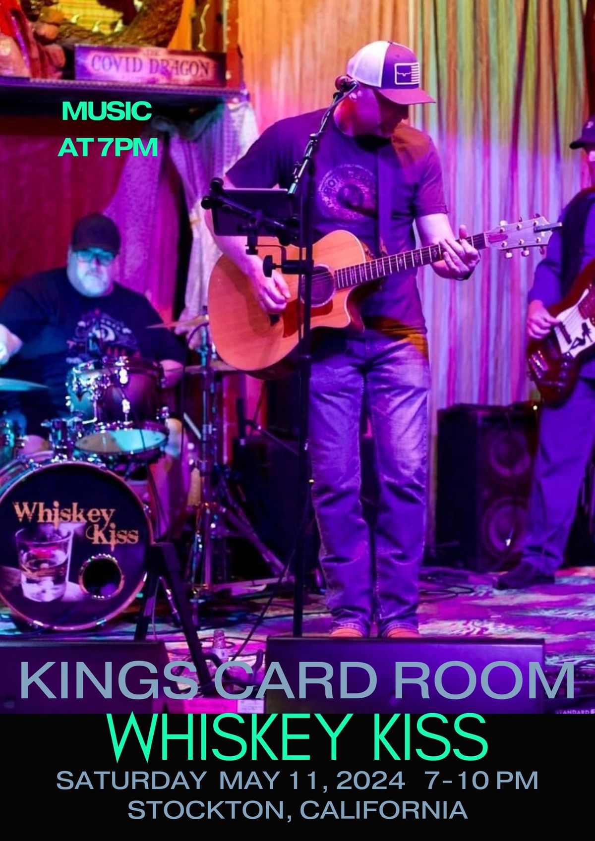 Whiskey Kiss @ King's Card Club, Stockton, CA