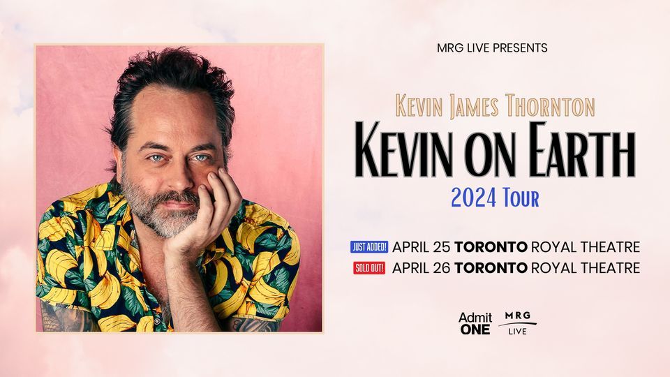 Kevin James Thornton - Kevin On Earth Tour Toronto