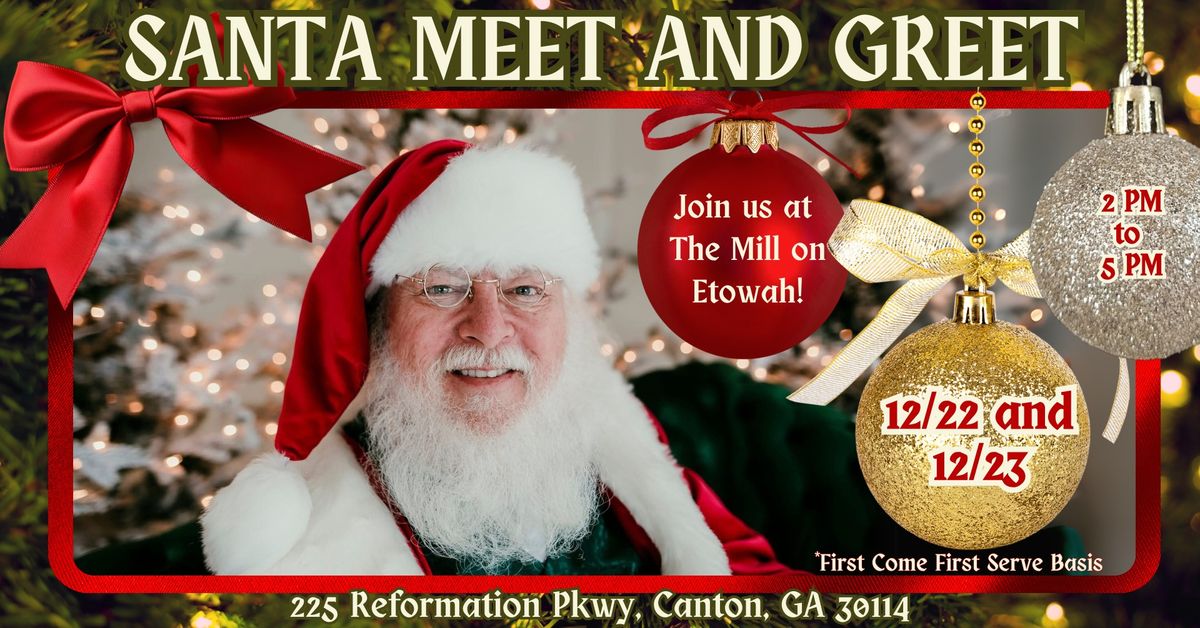 Santa Claus: Meet & Greet