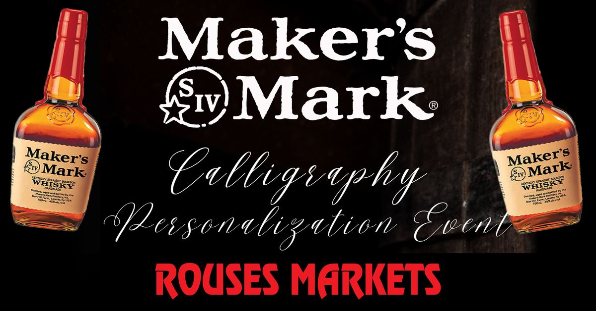 Maker's Mark Calligraphy Event (Power Blvd., Metairie) 