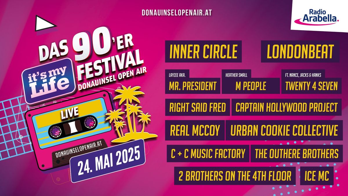 it's my Life - DAS 90\u00b4ER FESTIVAL DONAUINSEL OPEN AIR