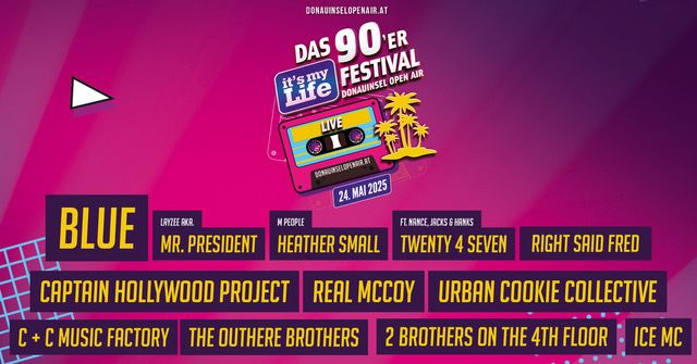 it's my Life - DAS 90\u00b4ER FESTIVAL DONAUINSEL OPEN AIR