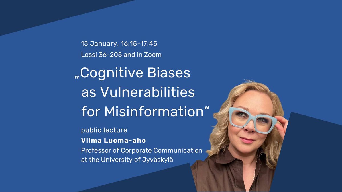 Public lecture "Cognitive Biases as Vulnerabilities for Misinformation"