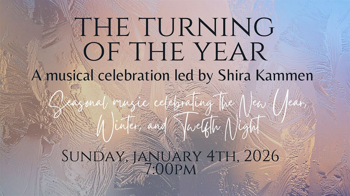 Hillside Echoes presents Turning of the Year with Shira Kammen