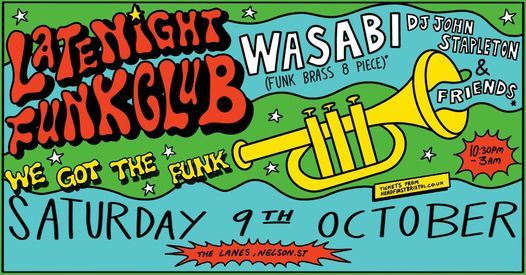 Late Night Funk Club: Wasabi (8 Piece Brass) + DJ John Stapleton