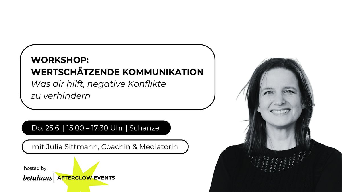 betahaus Afterglow | Wertsch\u00e4tzende Kommunikation w\/Julia Sittmann