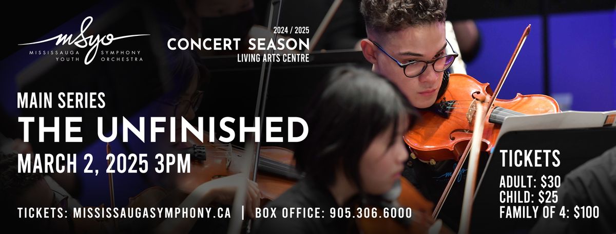 Mississauga Symphony Youth Orchestra: The Unfinished