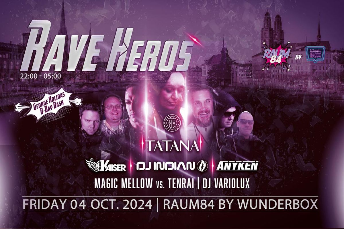 RAVE HEROS