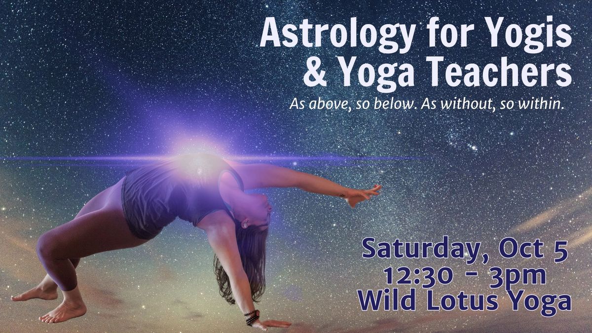 Astrology for Yogis & Yoga Teachers