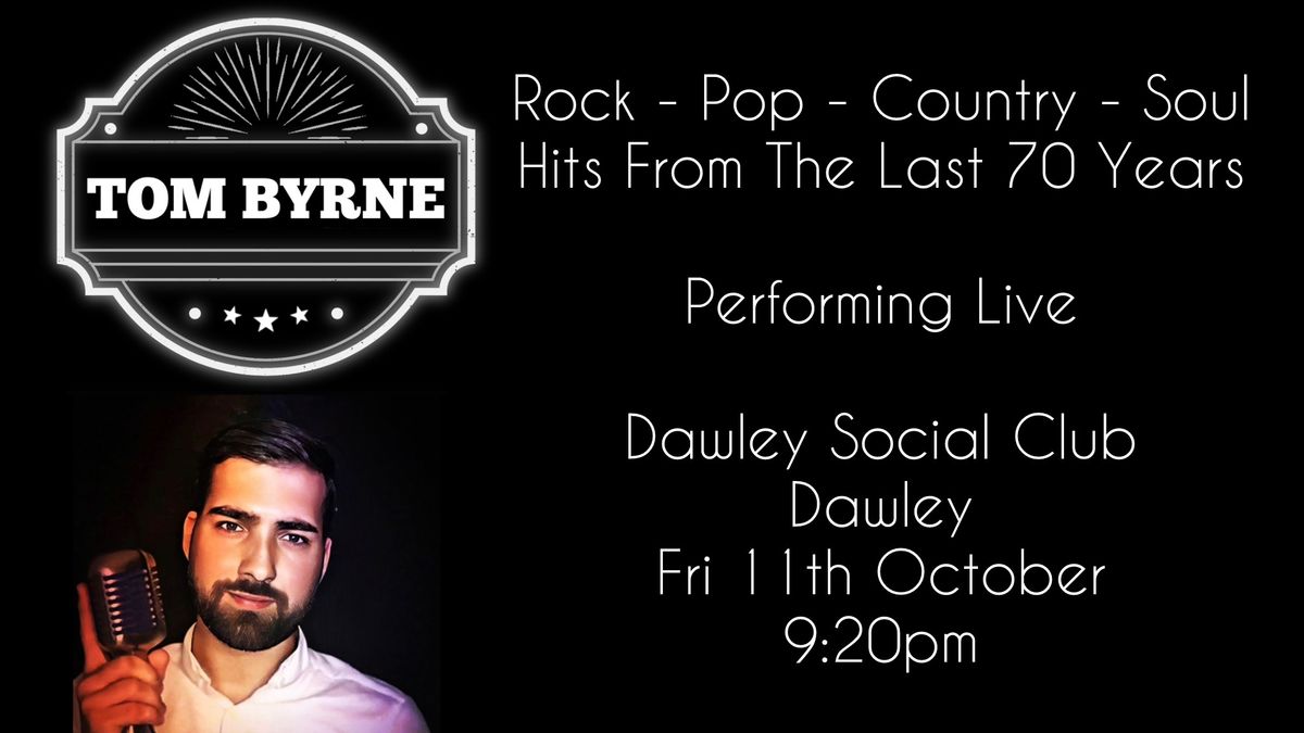 Dawley Social Club - Tom Byrne