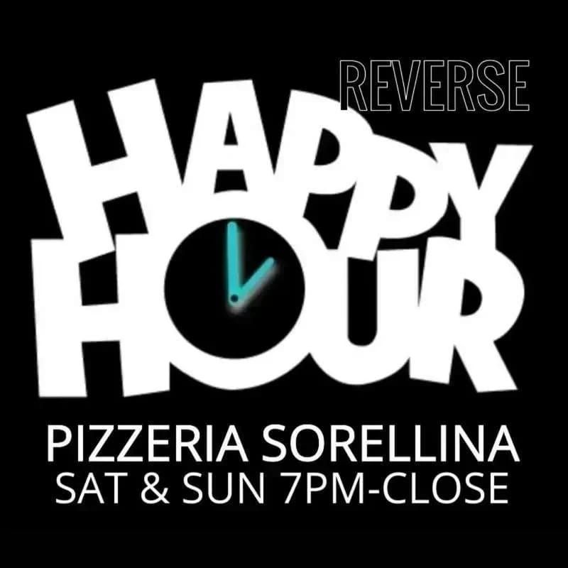 Saturday & Sunday REVERSE Happy Hour