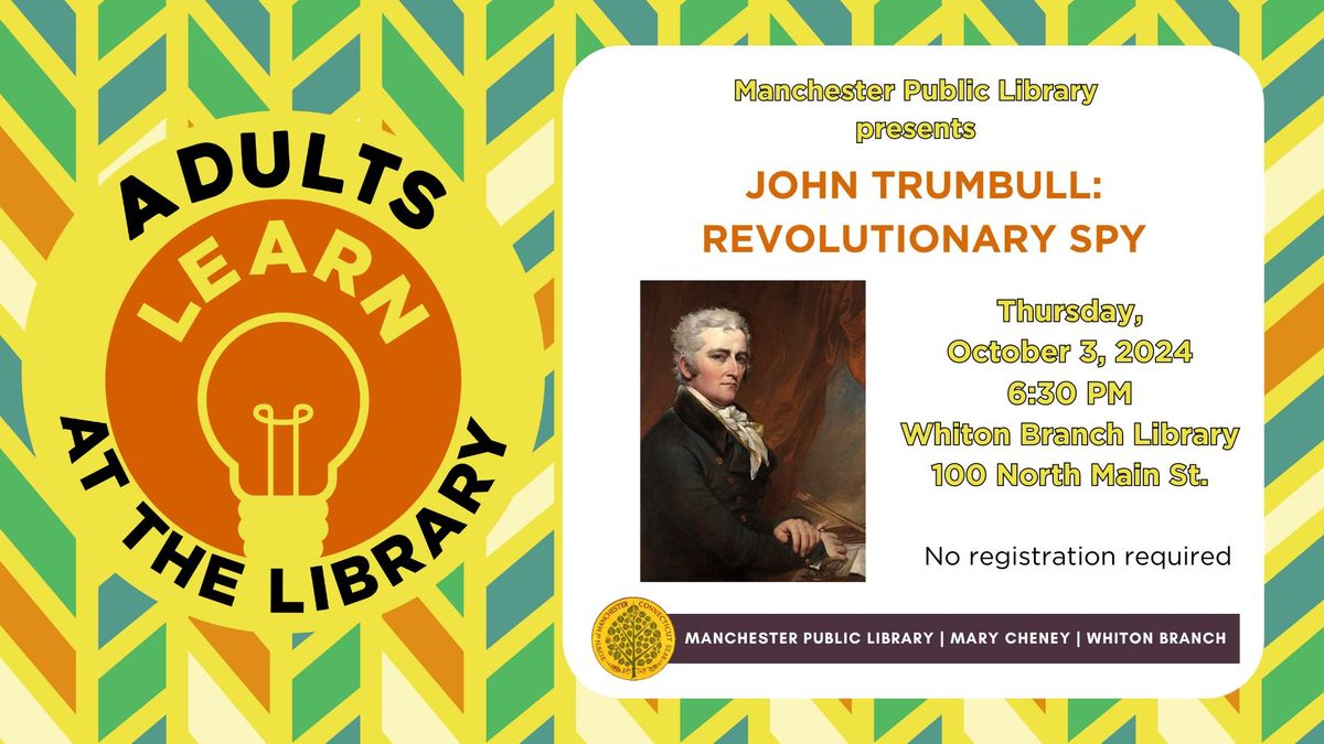 John Trumbull: Revolutionary Spy