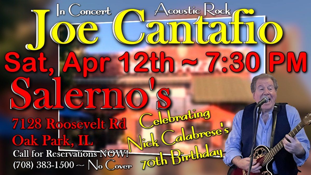 JOE CANTAFIO Back by Popular Demand ~ SALERNO'S ~ Oak Park, IL ~ Saturday, April 12th ~ 7:30 PM