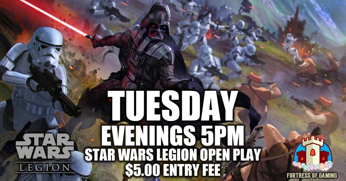 Star Wars Legion Open Play Tuesday