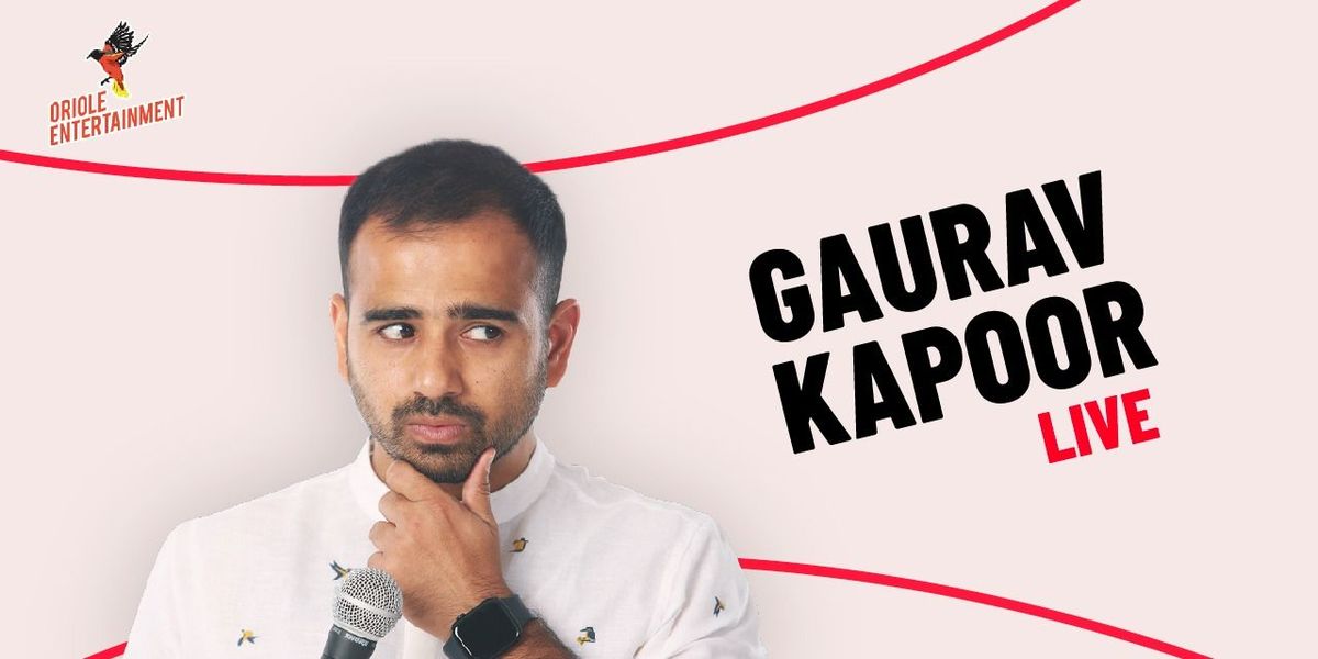 Gaurav Kapoor Live - Gaurav Kapoor Comedy Special