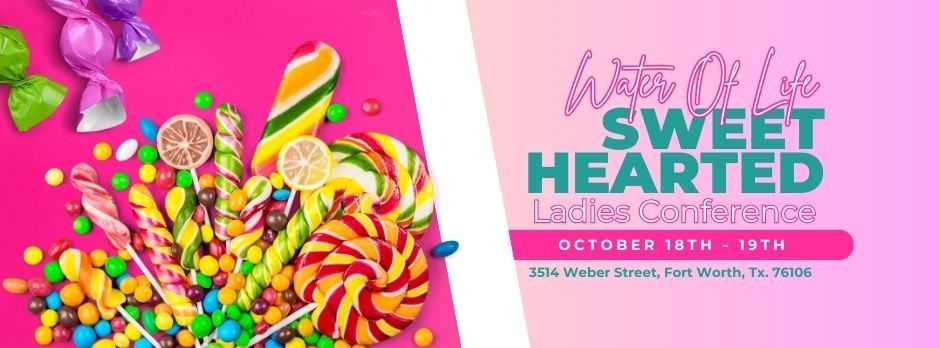 Sweet Hearted Ladies Conference