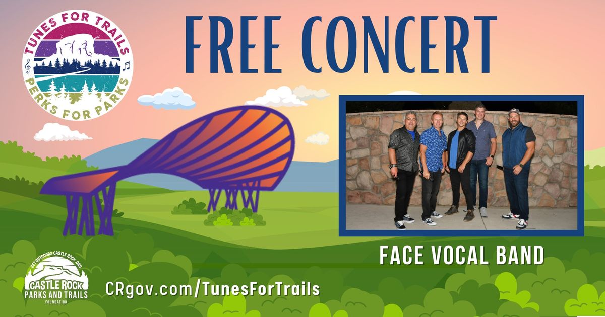 Tunes for Trails\/Perks for Parks Free Concert \u2014 Face Vocal Band