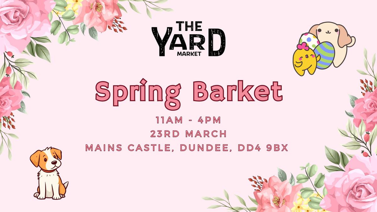 The Spring Barket @ Mains Castle