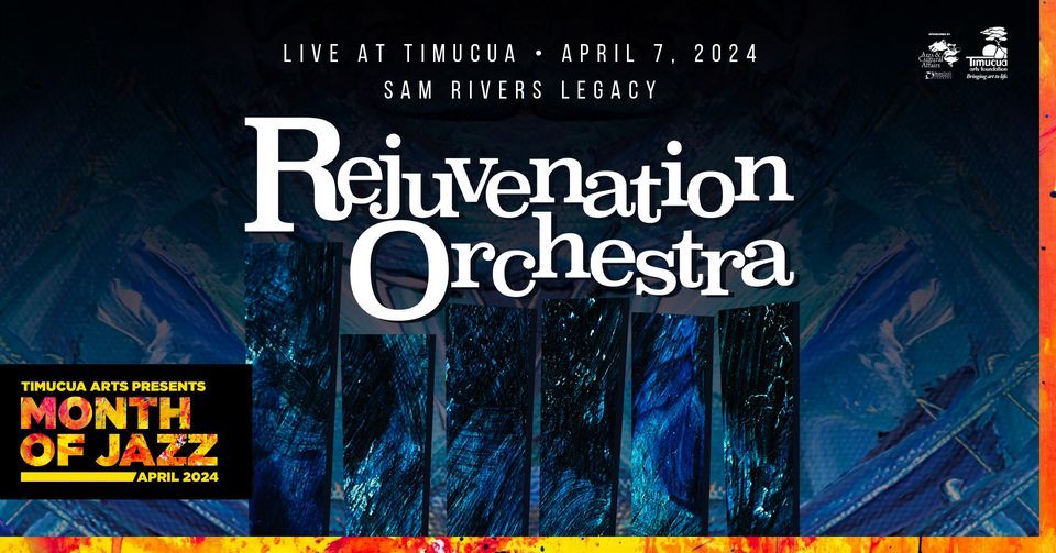 Rejuvenation Orchestra - Sam Rivers Legacy