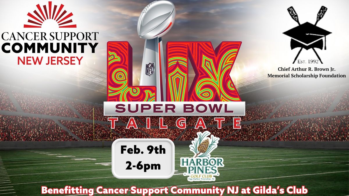 Cancer Support Community NJ presents the 33rd Annual Chief Arthur Brown  Foundation Super Bowl Event