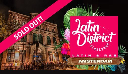 Latin District - Paradiso Amsterdam - Latin & R&B - 3 zalen (uitgesteld)